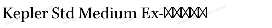 Kepler Std Medium Ex字体转换